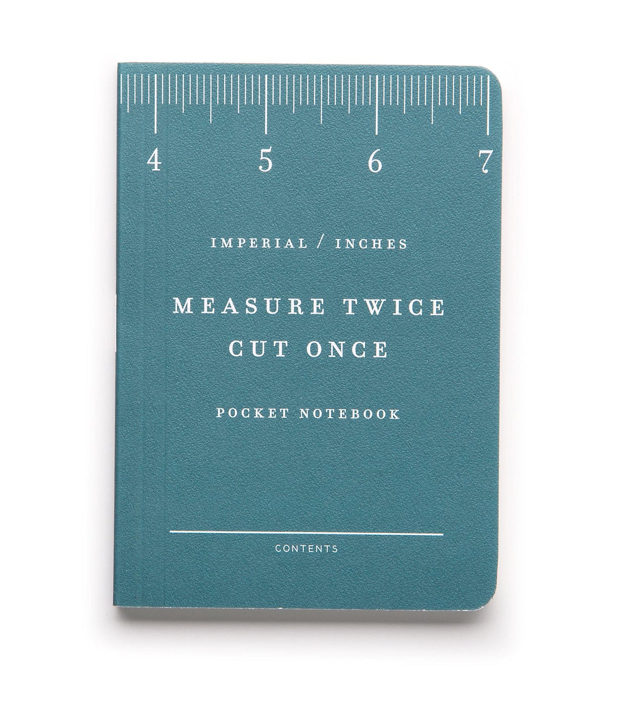 A teal notebook with a ruler design on the cover, labeled Measure Twice, Cut Once. Text reads Imperial / Inches and Pocket Notebook.